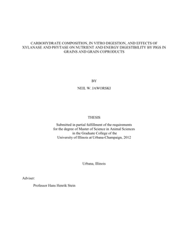 Carbohydrate Composition, in Vitro Digestion, and Effects of Xylanase and Phytase on Nutrient and Energy Digestibility by Pigs in Grains and Grain Coproducts