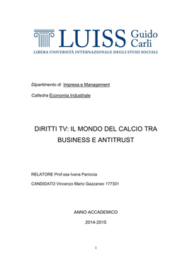 Diritti Tv: Il Mondo Del Calcio Tra Business E Antitrust