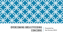 Overcoming Breastfeeding Concerns