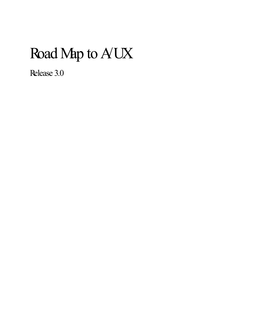 Road Map to A/UX: Release