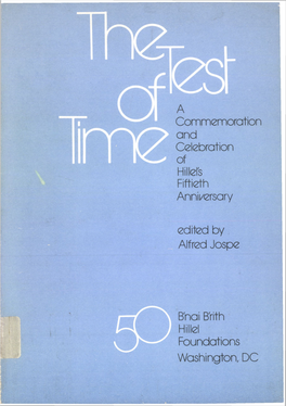 Commemoration and Celebration Ot Hillel's Fiftieth Annii/Ersary Edited by Alfred Jospe
