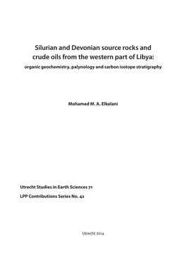 Silurian and Devonian Source Rocks and Crude Oils from the Western Part of Libya: Organic Geochemistry, Palynology and Carbon Isotope Stratigraphy