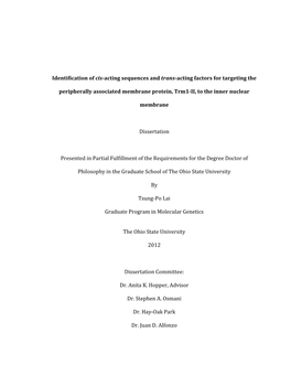 Identification of Cis-‐Acting Sequences and Trans-‐Acting Factors For