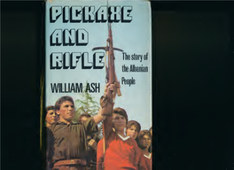 Pickaxe and Rifle: the Story of the Albanian People