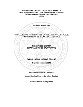 Universidad De San Carlos De Guatemala Centro Universitario De Baja Verapaz –Cunbav- Ejercicio Profesional Supervisado -Eps
