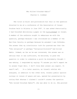 1- Who Killed Yitzchak Rabin?1 Charles S. Liebman the Title Is