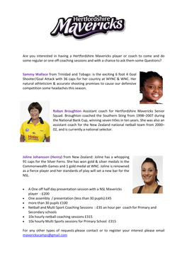 Are You Interested in Having a Hertfordshire Mavericks Player Or