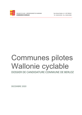Communes Pilotes Wallonie Cyclable DOSSIER DE CANDIDATURE COMMUNE DE BERLOZ