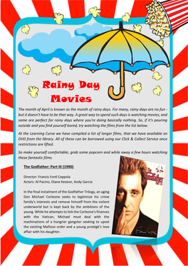 Rainy Day Movies the Month of April Is Known As the Month of Rainy Days
