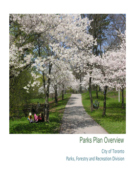 Parks Plan Overview City of Toronto