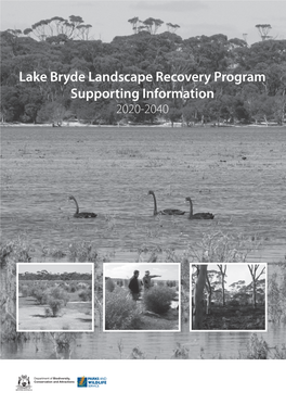Lake Bryde Landscape Recovery Program Supporting Information 2020-2040