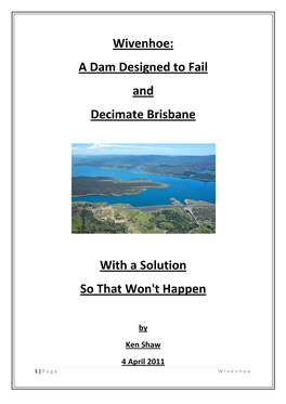 Wivenhoe: a Dam Designed to Fail and Decimate Brisbane