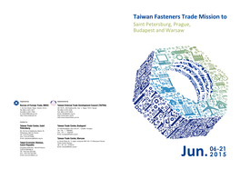 Taiwan Fasteners Trade Mission to Saint Petersburg, Prague, Budapest and Warsaw