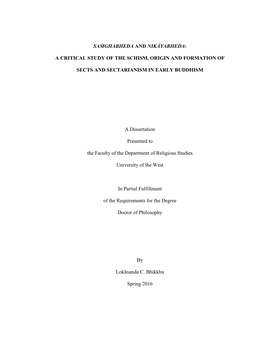 A Critical Study of the Schism, Origin and Formation of Sects and Sectarianism in Early Buddhis