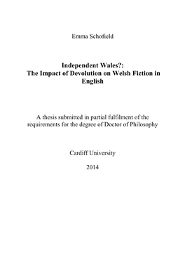 Independent Wales?: the Impact of Devolution on Welsh Fiction in English
