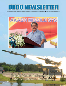 Raksha Mantri Dedicates Akash Missile System to the Nation Handing Over Ceremony of Akash Missile System