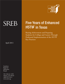 Five Years of Enhanced HSTW in Texas