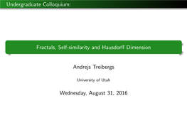 Fractals, Self-Similarity and Hausdorff Dimension