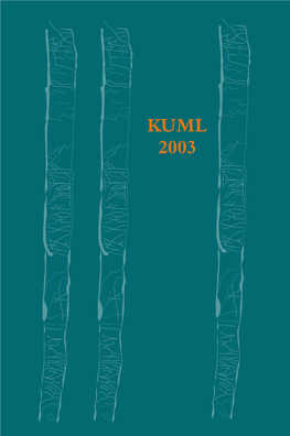 KUML 2003 KUML 2003 Årbog for Jysk Arkæologisk Selskab