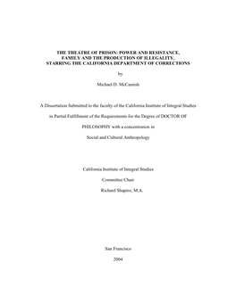 The Theatre of Prison: Power and Resistance, Family and the Production of Illegality, Starring the California Department of Corrections