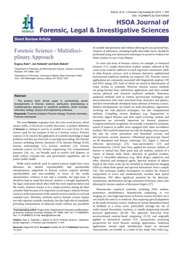 Forensic Science - Multidisci- Performed Using Non-Destructive Techniques to Preserve Evidence for Plinary Approach Future Analysis in Case of Any Dispute