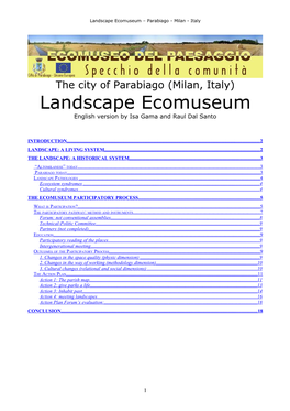 Ecomuseum of the Landscape Has Been Shared and Priorities Have Been Defined to Be Treated in the Thematic Groups