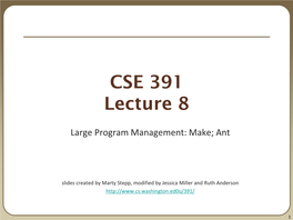 CSE 391 Lecture 8