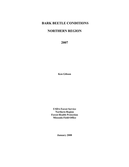 BARK BEETLE CONDITIONS Northern Region 2007