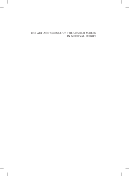 The Art and Science of the Church Screen in Medieval Europe Boydell Studies in Medieval Art and Architecture