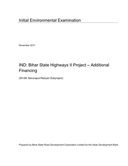 IEE: India: SH-88: Barunapul-Rasiyari Subproject, Bihar State Highways II