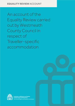 An Account Ofthe Equality Review Carried out by Westmeath County
