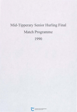 Mid-Tipperary Senior Hurling Final Match Programme 1990 CUM ANN Lljrh CHLEAS GAEL