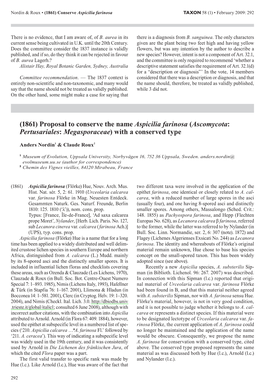 (1861) Proposal to Conserve the Name Aspicilia Farinosa (Ascomycota: Pertusariales: Megasporaceae) with a Conserved Type