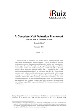 A Complete XVA Valuation Framework Why the “Law of One Price” Is Dead