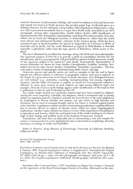 Butterfly Farming and Conservation in the Indo-Australian Hegion," Gives a Detailed and Extremely Useful Summary of This Increasingly Visible and Important Field