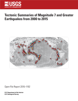 Tectonic Summaries of Magnitude 7 and Greater Earthquakes from 2000 to 2015