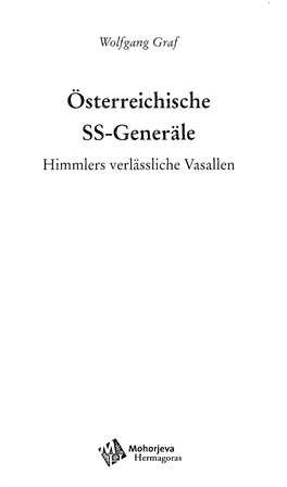 Österreichische SS-Generäle Himmlers Verlässliche Vasallen