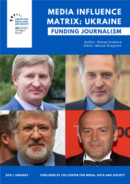 Media Influence Matrix: Ukraine Funding Journalism