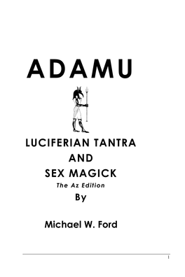 LUCIFERIAN TANTRA and SEX MAGICK the Az Edition By