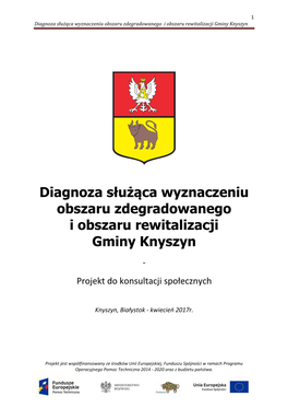Diagnoza Służąca Wyznaczeniu Obszaru Zdegradowanego I Obszaru Rewitalizacji Gminy Knyszyn