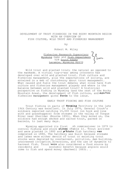 DEVELOPMENT of TROUT FISHERIES in the ROCKY MOUNTAIN REGION with an OVERVIEW of FISH CULTURE, WILD TROUT and FISHERIES MANAGEMENT by Robert W