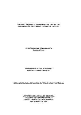 Orito Y La Explotación Petrolera. Un Caso De Colonización En El Medio Putumayo, 1963-1985