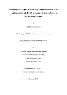 An Ecological Analysis of Stink Bug and Lepidopteran Borer Complexes Associated with Pecan and Citrus Orchards in the Vaalharts Region