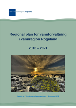 Høringsforslag Til Regional Plan for Vannforvaltning I Vannregion