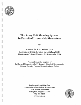 The Army Unit Manning System: in Pursuit of Irreversible Momentum