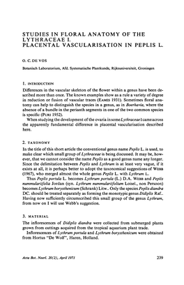 Studies Floral Anatomy of Lythraceae I. Placental Vascularisation in Peplis L. Peplis L. Is Used, to Peplis As a Longer. Pepli