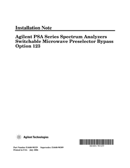 Installation Note Agilent PSA Series Spectrum Analyzers Switchable Microwave Preselector Bypass Option 123