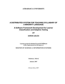 ATHABASCA UNIVERSITY a DISTRIBUTED SYSTEM for TEACHING SYLLABARY of a MINORITY LANGUAGE a Software Framework Development For