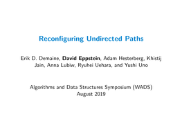 Reconfiguring Undirected Paths