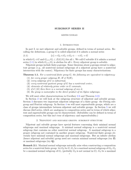 SUBGROUP SERIES II 1. Introduction in Part I, We Met Nilpotent And